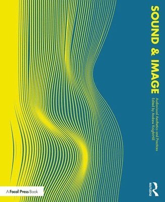 Andrew Knight-Hill - Sound and Image, Häftad