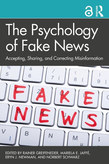 Rainer Greifeneder, Mariela Jaffe, Eryn Newman, Norbert Schwarz - Psychology of Fake News, Häftad