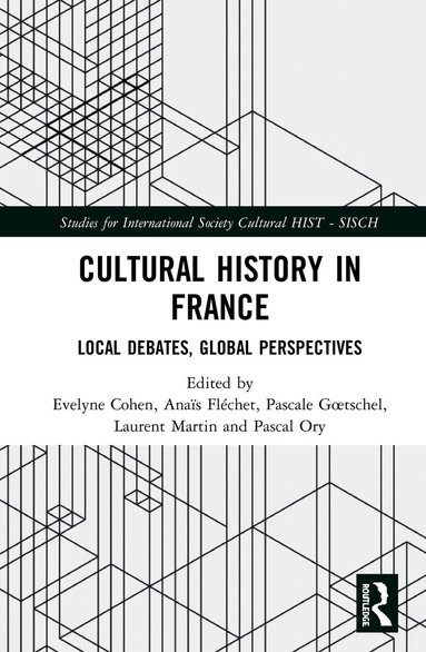 Evelyne Cohen, Anaïs Fléchet, Pascale Gœtschel, Laurent Martin, Pascal Ory - Cultural History in France, Inbunden