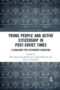 bokomslag Young People and Active Citizenship in Post-Soviet Times