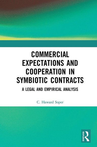 bokomslag Commercial Expectations and Cooperation in Symbiotic Contracts