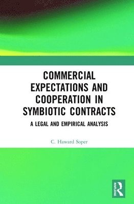 Commercial Expectations and Cooperation in Symbiotic Contracts 1