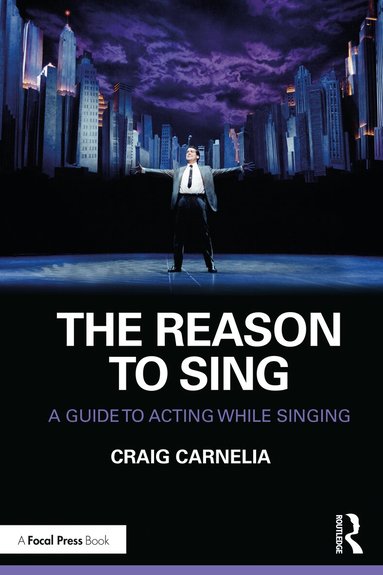 Craig Carnelia - Reason to Sing, Häftad