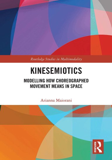 Arianna Maiorani - Kinesemiotics, Inbunden