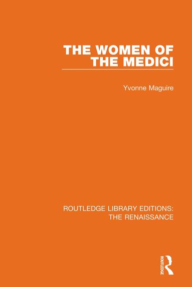 Yvonne Maguire - Women of the Medici, Inbunden
