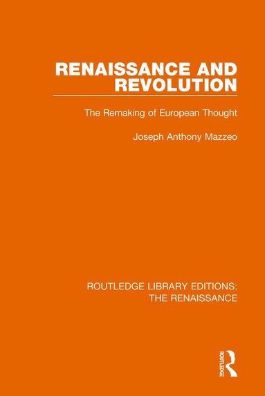 Joseph Anthony Mazzeo - Renaissance and Revolution, Häftad