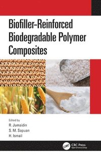 bokomslag Biofiller-Reinforced Biodegradable Polymer Composites