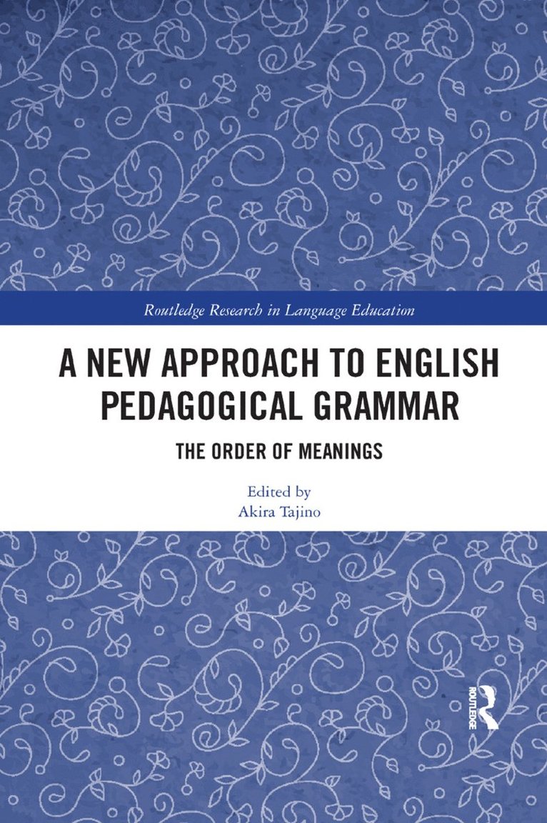 Akira Tajino, Japan) Tajino, Akira (Kyoto University - New Approach to English Pedagogical Grammar, Häftad