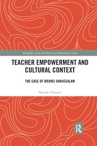 bokomslag Teacher Empowerment and Cultural Context