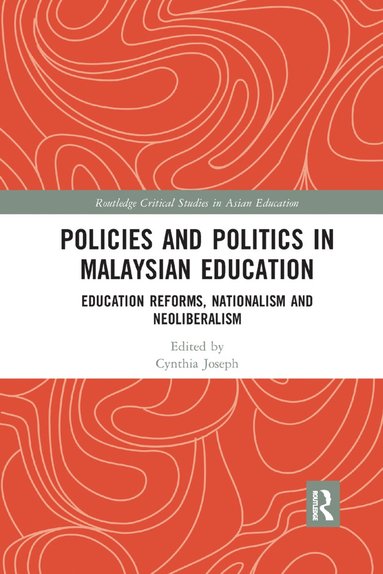 bokomslag Policies and Politics in Malaysian Education