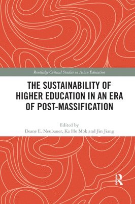 bokomslag The Sustainability of Higher Education in an Era of Post-Massification