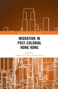 bokomslag Migration in Post-Colonial Hong Kong