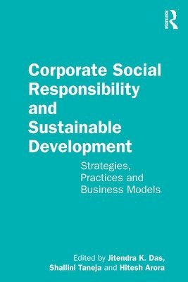 Jitendra K. Das, Shallini Taneja, Hitesh Arora, India.) Das, Jitendra K. (FORE, India.) Taneja, Shallini (FORE, India.) Arora, Hitesh (FORE - Corporate Social Responsibility and Sustainable Development, Häftad