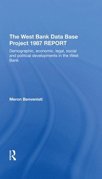 bokomslag The West Bank Data Base 1987 Report