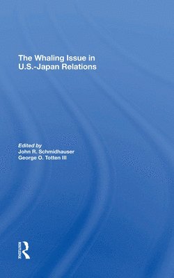 bokomslag The Whaling Issue In U.s.-japan Relations