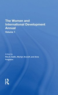 bokomslag The Women And International Development Annual, Volume 1