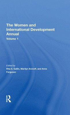 The Women And International Development Annual, Volume 1 1