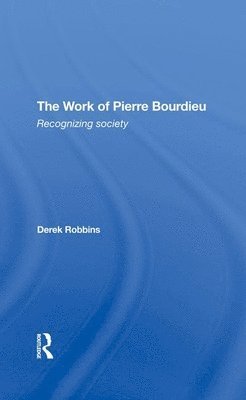 The Work Of Pierre Bourdieu 1