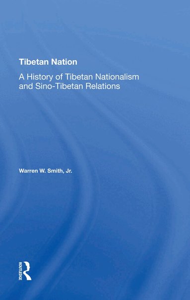 Warren Smith - Tibetan Nation, Inbunden