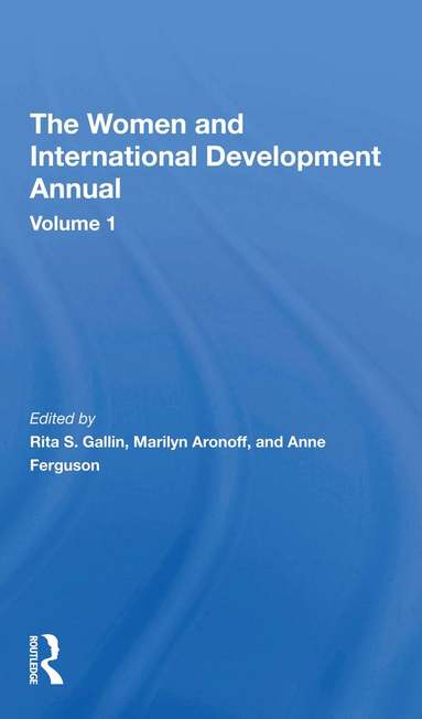 Rita S Gallin, Marilyn Aronoff, Anne Ferguson - Women And International Development Annual, Volume 1, Häftad