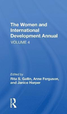 bokomslag The Women And International Development Annual, Volume 4