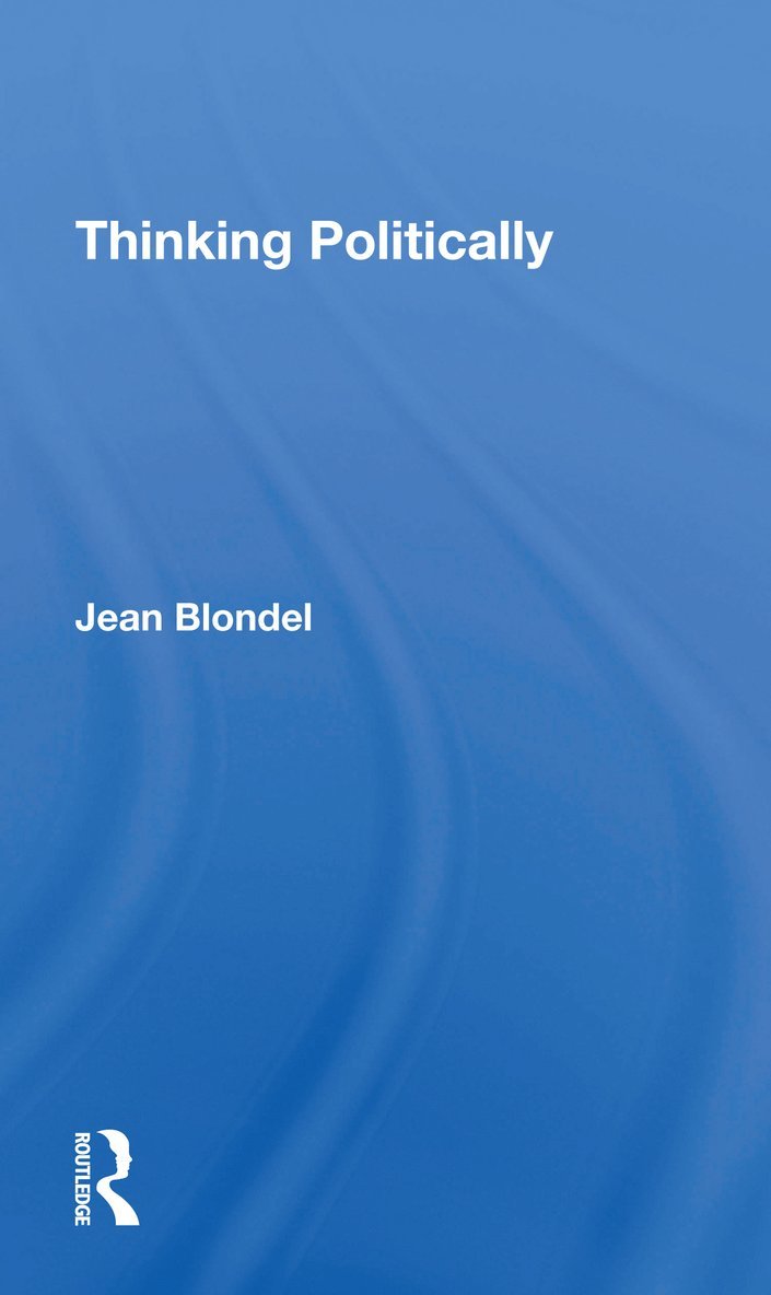 Jean Blondel - Thinking Politically, Häftad