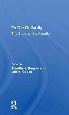 To Die Gallantly 1