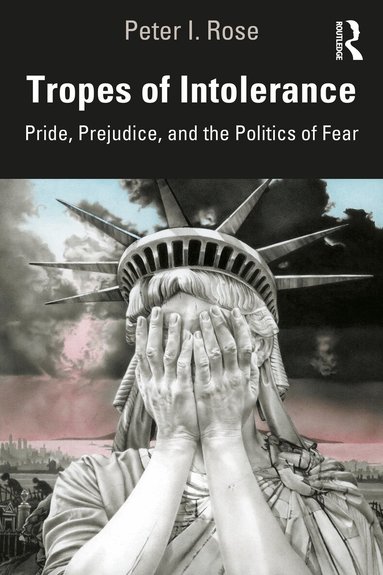 Peter Rose - Tropes of Intolerance, Häftad