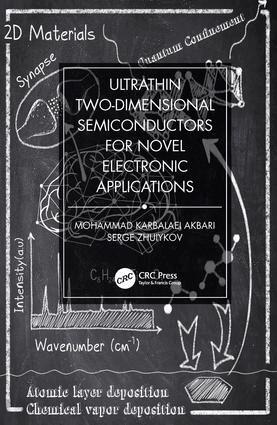 Mohammad Karbalaei Akbari, Serge Zhuiykov - Ultrathin Two-Dimensional Semiconductors for Novel Electronic Applications, Inbunden