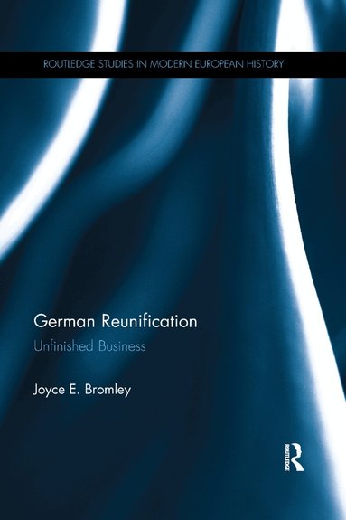 Joyce E. Bromley - German Reunification, Häftad