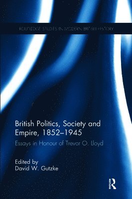 British Politics, Society and Empire, 1852-1945 1