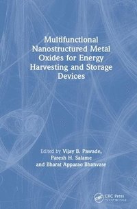 bokomslag Multifunctional Nanostructured Metal Oxides for Energy Harvesting and Storage Devices