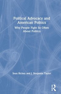 bokomslag Political Advocacy and American Politics