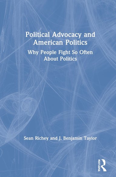 bokomslag Political Advocacy and American Politics