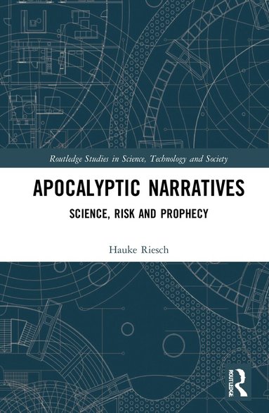 Hauke Riesch - Apocalyptic Narratives, Inbunden