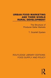 bokomslag Urban Food Marketing and Third World Rural Development