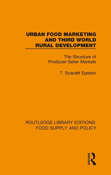 bokomslag Urban Food Marketing and Third World Rural Development