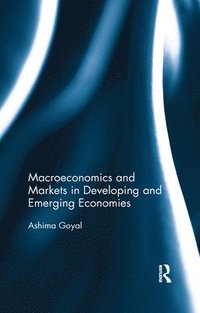 bokomslag Macroeconomics and Markets in Developing and Emerging Economies