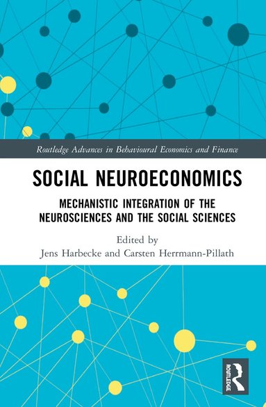 Jens Harbecke, Carsten Herrmann-Pillath - Social Neuroeconomics, Inbunden