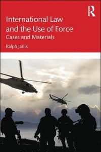 bokomslag International Law and the Use of Force