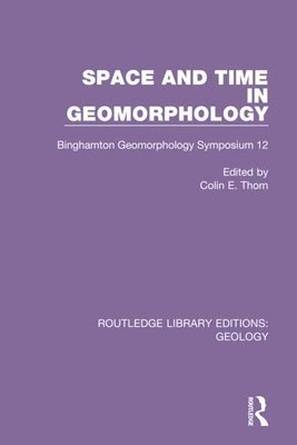 Space and Time in Geomorphology 1