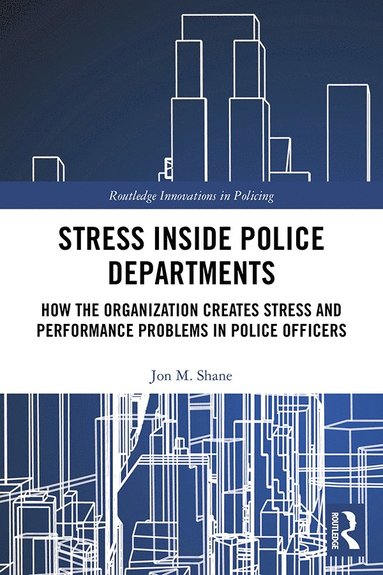 bokomslag Stress Inside Police Departments