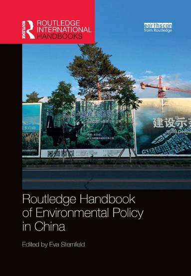Eva Sternfeld - Routledge Handbook of Environmental Policy in China, Häftad