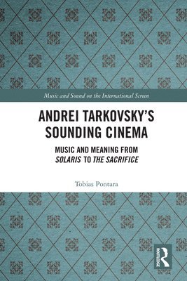 Andrei Tarkovsky's Sounding Cinema 1