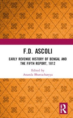 Ananda Bhattacharyya - F.D. Ascoli, Inbunden