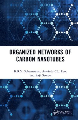 Organized Networks of Carbon Nanotubes 1