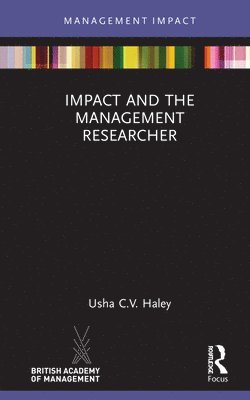 Impact and the Management Researcher 1