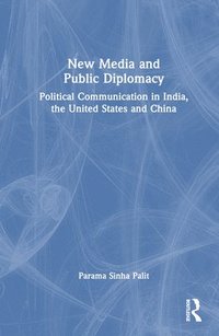 bokomslag New Media and Public Diplomacy