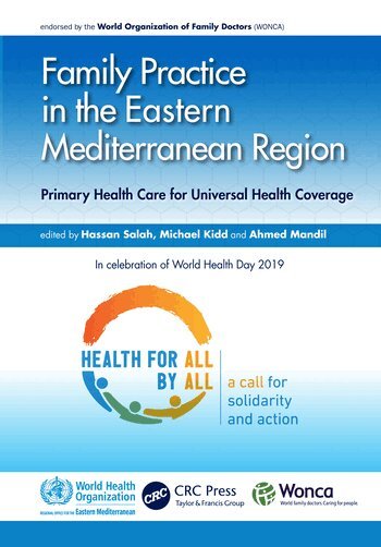 Hassan Salah, Michael Kidd - Family Practice in the Eastern Mediterranean Region, Inbunden