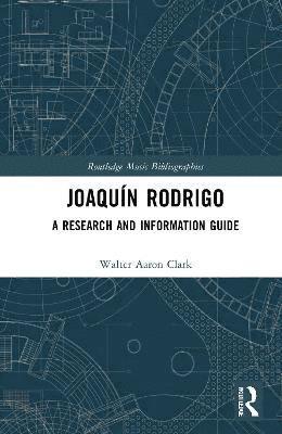 Walter Aaron Clark, USA) Clark, Walter Aaron (University of California, Riverside - Joaquín Rodrigo, Inbunden